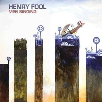 HENRY FOOL Men Singing CD DIGIPAK