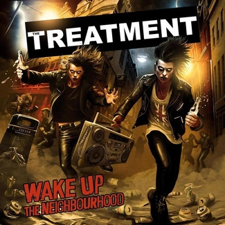 TREATMENT, THE Wake Up The Neighborhood CD