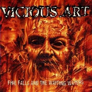 VICIOUS ART Fire Falls And The Waiting Waters CD