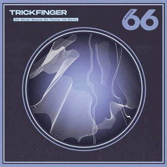 TRICKFINGER (JOHN FRUSCIANTE) She Smiles Because She Presses The Button CD