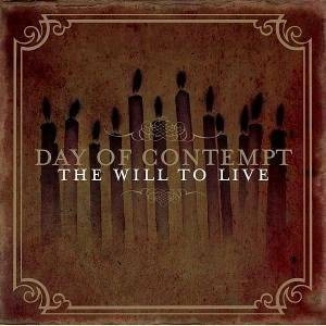 DAY OF CONTEMPT The Will To Live CD