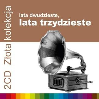 ROZNI WYKONAWCY Zlota Kolekcja - Lata 20-te, Lata 30-te, Vol. 1 & Vol. 2 2CD