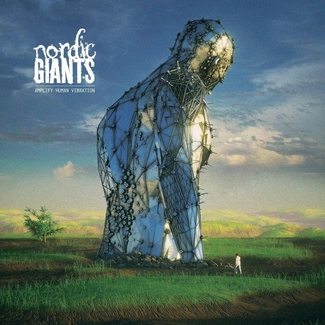 NORDIC GIANTS Amplify Human Vibration LP