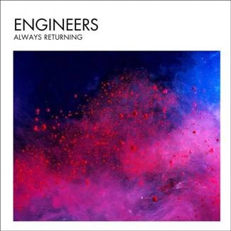 ENGINEERS Always Returning CD