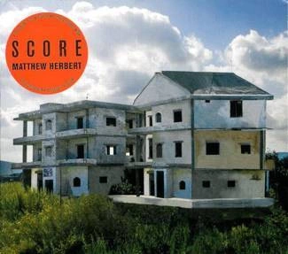 MATTHEW HERBERT Score CD
