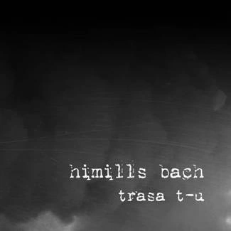 HIMILLS BACH Trasa T-U CD DIGIPAK