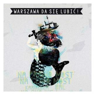 ROZNI WYKONAWCY Warszawa Da Sie Lubic 2CD