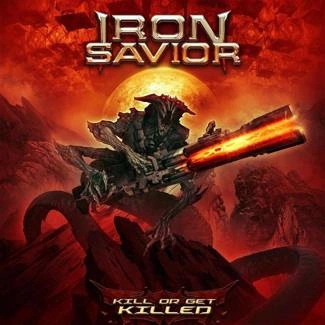 IRON SAVIOR Kill Or Get Killed CD DIGIPAK