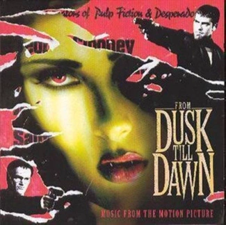 ORIGINAL SOUNDTRACK From Dusk Till Dawn - Music From The Motion Picture CD