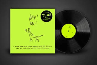 T.LOVE Hau! Hau! (lp) LP