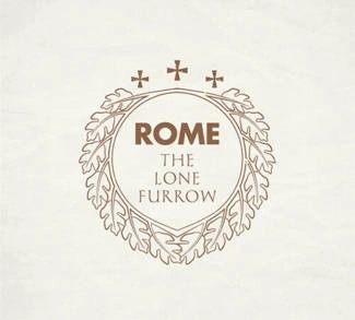 ROME The Lone Furrow CD