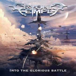 CRYONIC TEMPLE Into The Glorious Battle CD