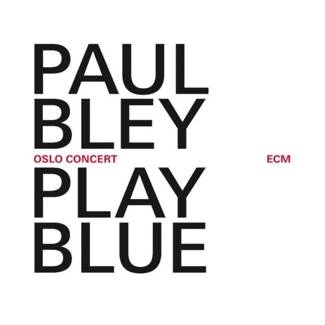 BLEY, PAUL Play Blue CD