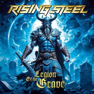 RISING STEEL Legion Of The Grave CD