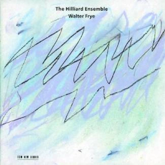 HILLIARD ENSEMBLE Frye  Walter CD