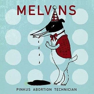 MELVINS Pinkus Abortion Technician CD DIGIPAK