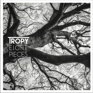 TROPY Eight Pieces CD