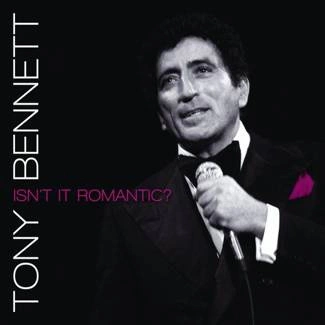 BENNETT, TONY Isn't It Romantic? CD