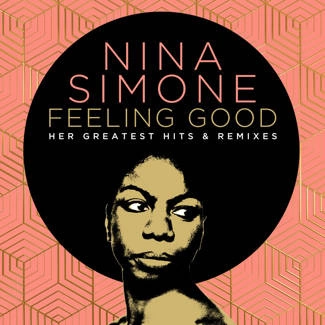 SIMONE,NINA Feeling Good: Her Greatest Hits And Remixes 2CD