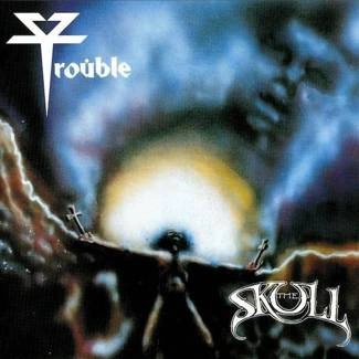 TROUBLE The Skull CD