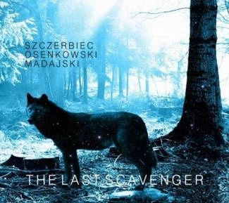 SZCZERBIEC/OSENKOWSKI/MADAJSKI The Last Scavenger CD