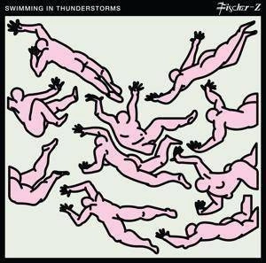 FISCHER-Z Swimming In Thunderstorms CD