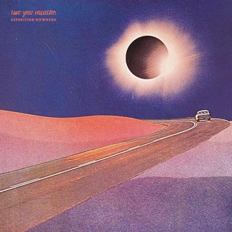 TWO YEAR VACATION Expedition Nowhere CD