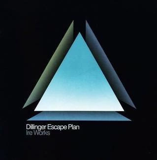 DILLINGER ESCAPE PLAN Ire Works CD