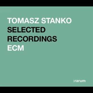 STAŃKO, TOMASZ Rarum Selected Recordings CD