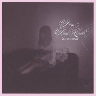 DUM DUM GIRLS Only In Dreams CD DIGIPAK