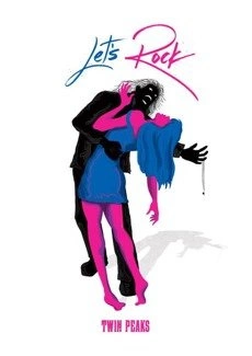 Twin Peaks - Let's Rock PLAKAT