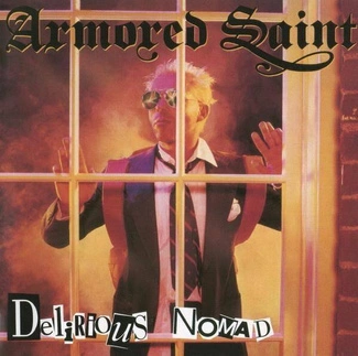 ARMORED SAINT Delirious Nomad CD