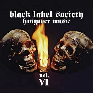 BLACK LABEL SOCIETY Hangover Music Vol VI CD DIGIPAK