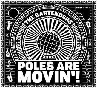 BARTENDERS Poles Are Movin'! CD