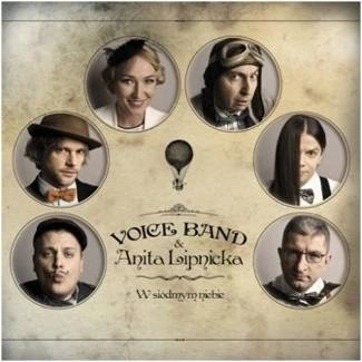 VOICE BAND & ANITA LIPNICKA W Siodmym Niebie CD