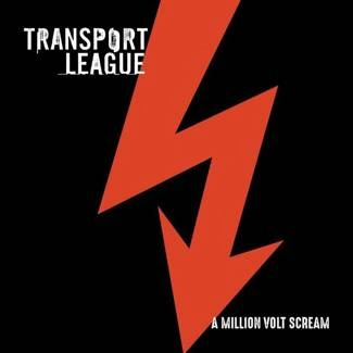 TRANSPORT LEAGUE A Million Volt Scream CD DIGIPAK