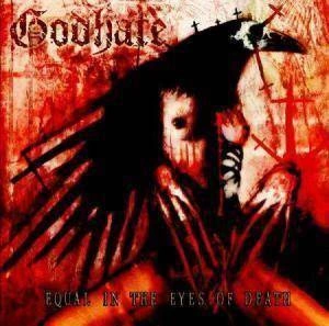 GODHATE Equal In The Eyes Of Death CD