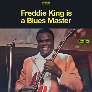 KING, FREDDIE Is A Blues Master LP