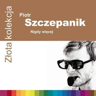 SZCZEPANIK, PIOTR Zlota Kolekcja CD