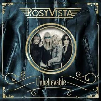 ROSY VISTA Unbelievable CD DIGIPAK