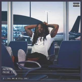 PATRICK PAIGE II If I Fail Are We Still Cool CD DIGIPAK