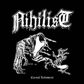 NIHILIST Carnal Leftovers CD