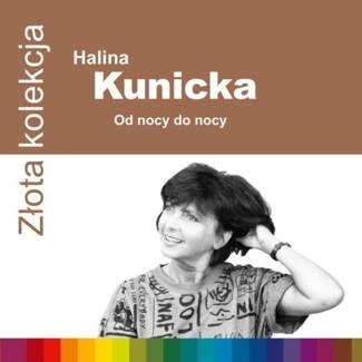 KUNICKA, HALINA Zlota Kolekcja CD