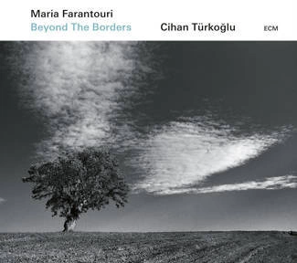 FARANTOURI/TURKOGLU Beyond The Borders CD