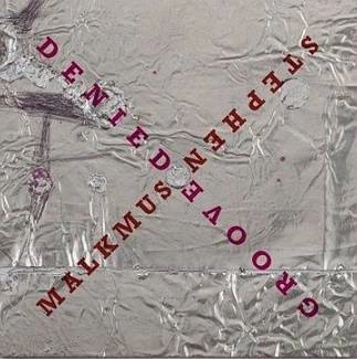 MALKMUS, STEPHEN Groove Denied CD