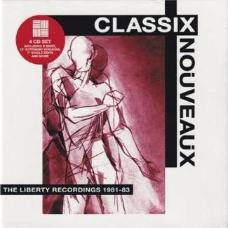 CLASSIX NOUVEAUX The Liberty Recordings 1981-83 CD