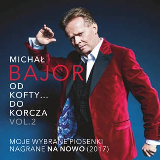 BAJOR, MICHAL Od Kofty... Do Korcza Vol. 2 CD