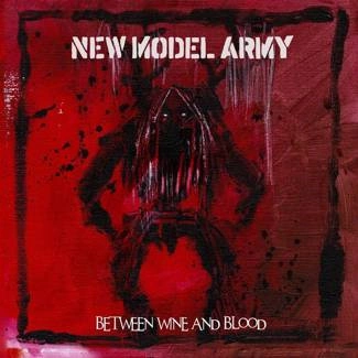 NEW MODEL ARMY Between Wine And Blood 2CD DIGIPAK