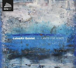 LUTOSAIR QUINTET Canto For Winds CD