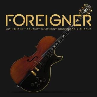 FOREIGNER With The 21st Century Orchestra & Chorus CD+DVD DIGIPAK